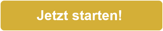 Jetzt starten! 